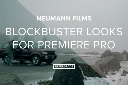 Neumann Films Blockbuster Looks for Adobe Premiere Pro