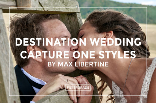 Destination-Wedding-Capture-One-Styles-by-Max-Libertine-FilterGrade