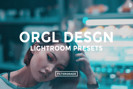 Featured Orgl Desgn Lightroom Presets - Filtergrade