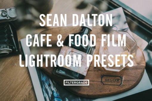 Sean Dalton Food and Film Culinary Lightroom Presets