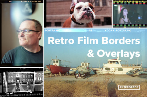 Retro Film Borders & overlays - FilterGrade