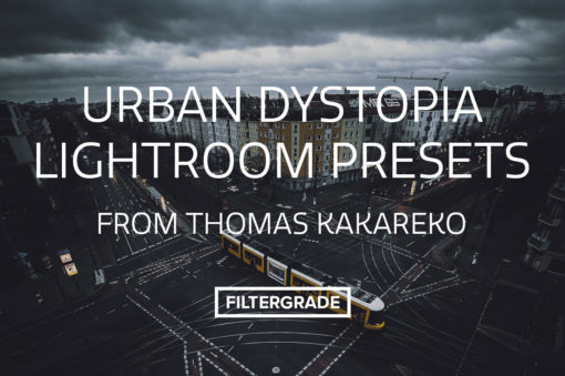 Urban Dystopia Lightroom Presets from Thomas Kakareko